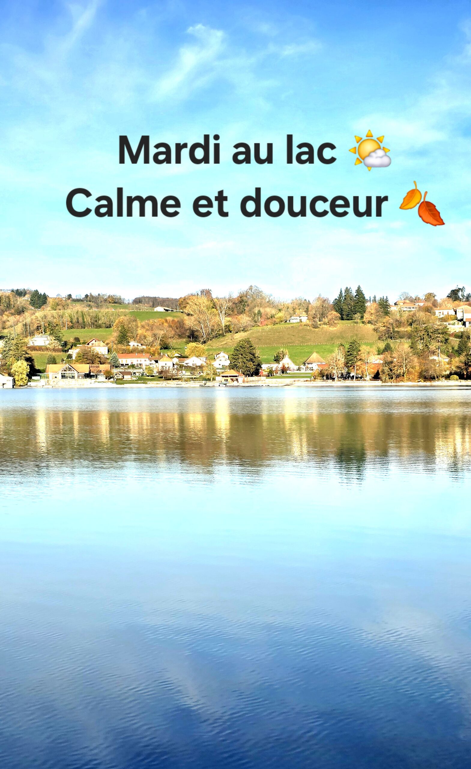 Lac de Paladru calme en basse saison - balade et activités douces pour séjour sénior